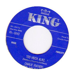 Charlie Feathers / Jody Chastain / Jerry Huffman When You Come Around / Too Much Alike Vinyl USED