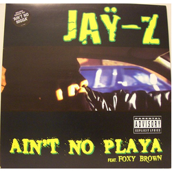 Jay-Z / Foxy Brown Ain't No Playa Vinyl 12" USED