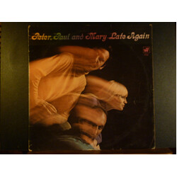 Peter, Paul & Mary Late Again Vinyl LP USED