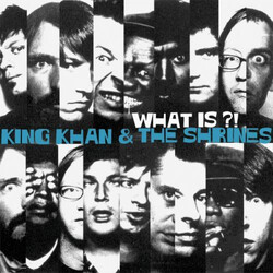 King Khan & His Shrines What Is ?! Vinyl LP USED