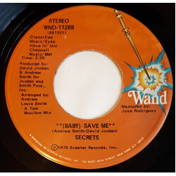 Secrets (3) (Baby) Save Me USED VINYL 7INCH 45 RPM SINGLE STEREO