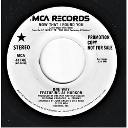 One Way / Al Hudson Now That I Found You USED VINYL 7INCH 45 RPM PROMO STEREO