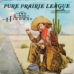 Pure Prairie League Two Lane Highway Vinyl LP USED