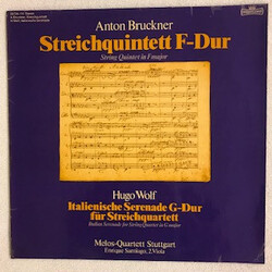 Anton Bruckner / Hugo Wolf / Melos Quartett / Enrique Santiago Streichquintett F-Duir / Italienische Serenade G-Dur Für Streichquartett Vinyl LP USED
