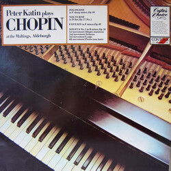 Peter Katin / Frédéric Chopin Peter Katin Plays Chopin At The Maltings, Aldeburgh Vinyl LP USED