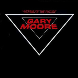 Gary Moore Victims Of The Future Vinyl LP USED
