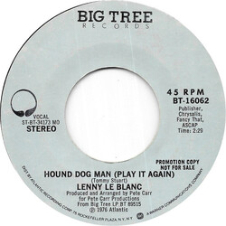 Lenny LeBlanc Hound Dog Man (Play It Again) USED VINYL 7INCH 45 RPM SINGLE PROMO STYRENE STEREO MONO