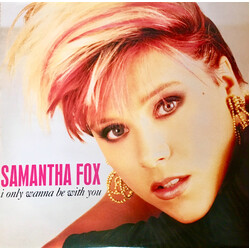 Samantha Fox I Only Wanna Be With You USED VINYL 12INCH 45 RPM SINGLE STEREO