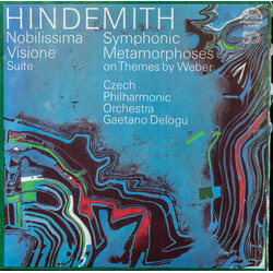 Paul Hindemith / The Czech Philharmonic Orchestra / Gaetano Delogu Nobilissima Visione Suite / Symphonic Metamorphoses On Themes By Weber Vinyl LP USE