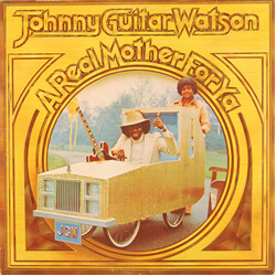Johnny Guitar Watson A Real Mother For Ya Vinyl LP USED