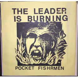 Pocket Fishrmen The Leader Is Burning USED VINYL 7INCH 45 RPM SINGLE LIMITED EDITION