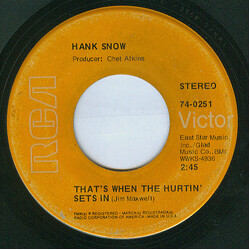 Hank Snow That's When The Hurtin' Sets In / I'm Movin' USED VINYL 7INCH 45 RPM SINGLE