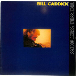 Bill Caddick The Wild West Show Vinyl LP USED