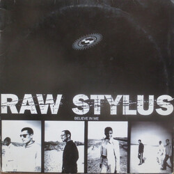Raw Stylus Believe In Me VINYL 12" USED