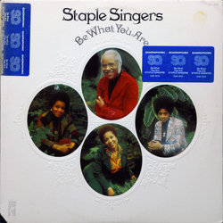 The Staple Singers Be What You Are Vinyl LP USED