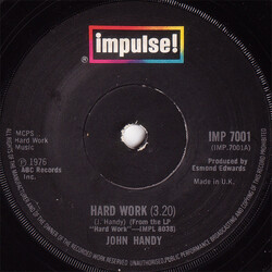 John Handy Hard Work USED VINYL 7INCH 45 RPM SINGLE