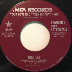 Joni Lee (2) Your Love Had Taken Me That High USED VINYL 7INCH 45 RPM SINGLE PROMO STEREO