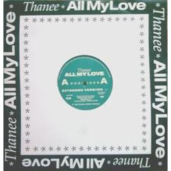 Thanee All My Love USED VINYL 12INCH 45 RPM
