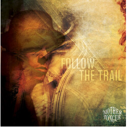 Mother Tongue (2) Follow The Trail Vinyl LP USED
