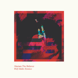 Mariam The Believer Invisible Giving (Wolf Müller Remixes) USED VINYL 12INCH 45 RPM EP