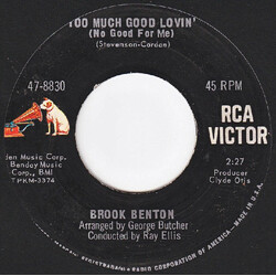 Brook Benton Too Much Good Lovin' (No Good For Me) / A Sailor Boy's Love Song USED VINYL 7INCH 45 RPM SINGLE