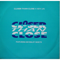 Closer Than Close / Beverley Skeete A New Life VINYL 12" USED