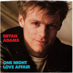 Bryan Adams One Night Love Affair USED VINYL 7INCH SINGLE