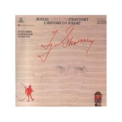 Igor Stravinsky / Pierre Boulez / Ensemble Intercontemporain L'Histoire Du Soldat Vinyl LP USED