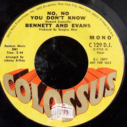 Bennett And Evans No, No You Don't Know Vinyl 7" USED
