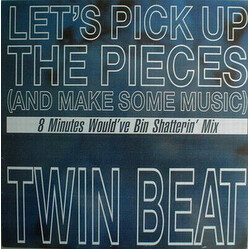 Twin-Beat Let's Pick Up The Pieces (And Make Some Music) USED VINYL 12INCH 45 RPM MAXI-SINGLE