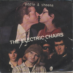 The Electric Chairs Eddie & Sheena USED VINYL 7INCH SINGLE 45 RPM