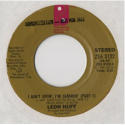 Leon Huff I Ain't Jivin', I'm Jammin' Vinyl 7" USED
