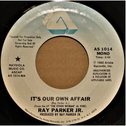 Ray Parker Jr. It's Our Own Affair USED VINYL 7INCH 45 RPM SINGLE PROMO STYRENE STEREO MONO