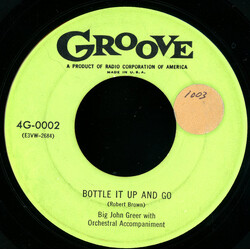 Big John Greer Bottle It Up And Go / You'll Never Be Mine USED VINYL 7INCH 45 RPM
