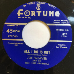 Joe Weaver & His Blue Notes All I Do Is Cry USED VINYL 7INCH 45 RPM