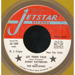 Bobby Patterson & The Mustangs Let Them Talk / Soul Is Our Music USED VINYL 7INCH 45 RPM SINGLE PROMO