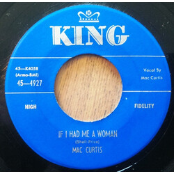 Mac Curtis If I Had Me A Woman / Just So You Call Me USED VINYL 7INCH 45 RPM
