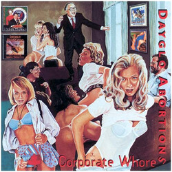 Dayglo Abortions Corporate Whores Vinyl LP USED
