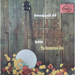 The Cumberland Clan A Bouquet Of Blue Grass Hits Vinyl LP USED