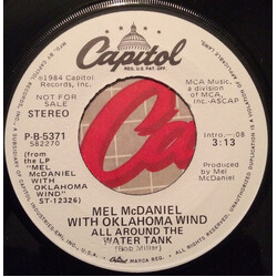 Mel McDaniel / Oklahoma Wind All Around The Water Tank Vinyl 7" USED