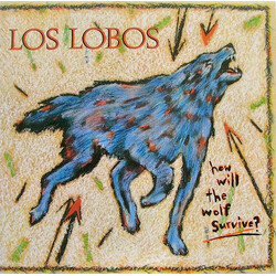 Los Lobos How Will The Wolf Survive? Vinyl LP USED