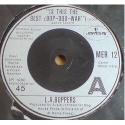 L.A. Boppers Is This The Best (Bop-Doo-Wah) USED VINYL 7INCH SINGLE