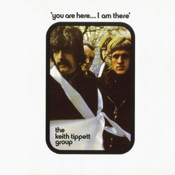 The Keith Tippett Group You Are Here... I Am There Vinyl LP USED