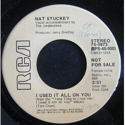 Nat Stuckey I Used It All On You USED VINYL 7INCH 45 RPM PROMO STEREO MONO