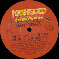 Harvey Scales Are You Still In Love USED VINYL 12INCH 33 S RPM