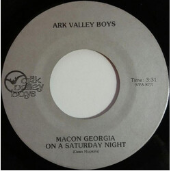The Ark Valley Boys Macon Georgia On A Saturday Night / Take A Ride USED VINYL 7INCH 45 RPM SINGLE