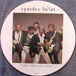 Spandau Ballet Only When You Leave USED VINYL 12INCH PICTURE DISC
