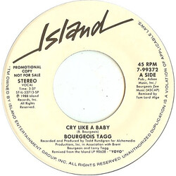 Bourgeois Tagg Cry Like A Baby USED VINYL 7INCH 45 RPM PROMO