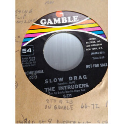 The Intruders Slow Drag USED VINYL 7INCH 45 RPM SINGLE PROMO STYRENE