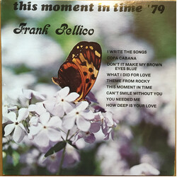 Frank Pellico This Moment In Time '79 Vinyl LP USED